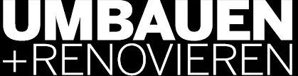 Umbauen + Renovieren